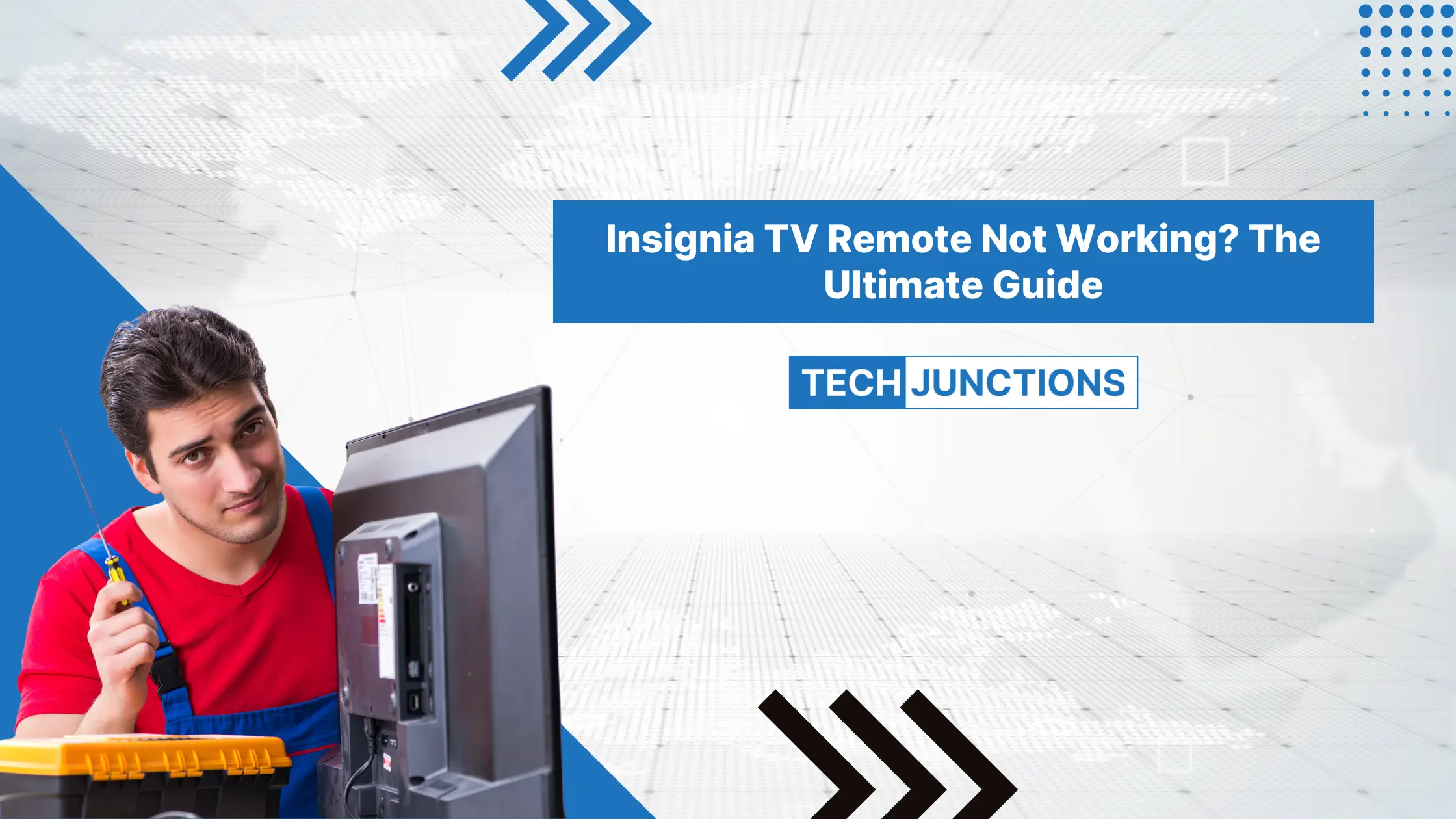 Insignia TV Remote Not Working? The Ultimate Guide
